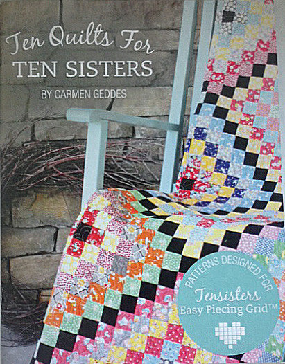 Ten Quilts for Ten Sisters