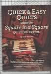 Quick & Easy Quilts using the Square in a Square Quilting System